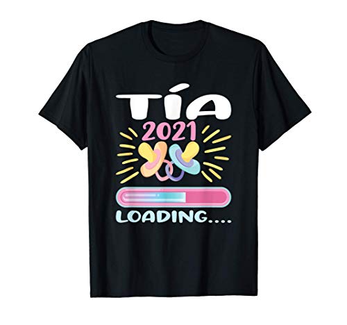 Tía 2021 Cargando - Tía expectante 2021 Camiseta
