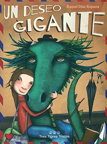Un deseo gigante (Cuentos por correo) Un deseo gigante (Cuentos por correo)