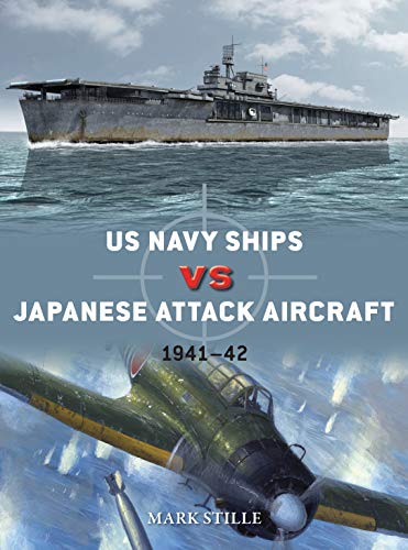 US Navy Ships vs Japanese Attack Aircraft: 1941–42 (Duel)