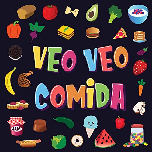 Veo Veo - Comida: Un Juego Maravilloso de Buscar y Encontrar para Niños de 2 a 4 Años | ¿Puedes ver la Comida que Comienza con...?