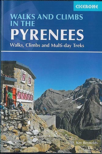 Walks and Climbs in The Pyrenes. Cicerone. (Mountain Walking) [Idioma Inglés]