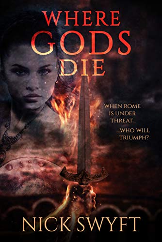 Where Gods Die (The Lost Legionary Book 2) (English Edition)