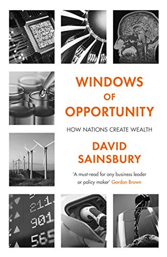 Windows of Opportunity: How Nations Create Wealth Windows of Opportunity: How Nations Create Wealth