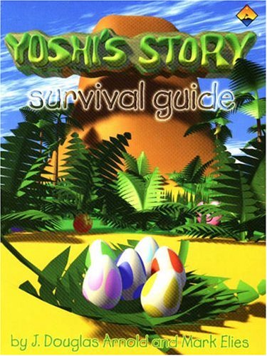 Yoshi's Story Survival Guide (Gaming Mastery)