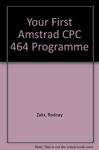Your First Amstrad CPC 464 Programme