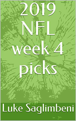 2019 NFL week 4 picks (English Edition)