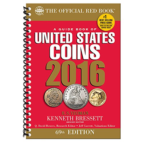 A Guide Book of United States Coins 2016: The Official Red Book