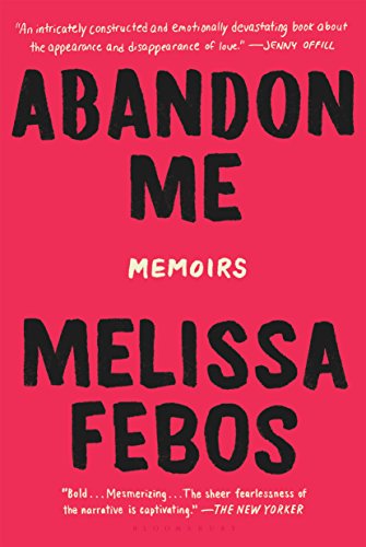 Abandon Me: Memoirs (English Edition)
