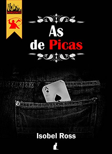 As de Picas: Aventuras de cine en los tejados de #Horizonte (Castillo de Naipes nº 1)