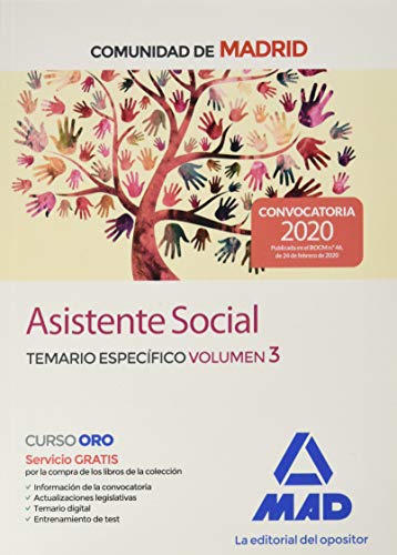Asistente social de la Comunidad de Madrid. Temario específico Volumen 3 Asistente social de la Comunidad de Madrid. Temario específico Volumen 3