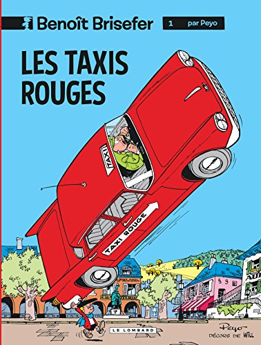 Benoît Brisefer (Lombard) - tome 1 - Les Taxis rouges