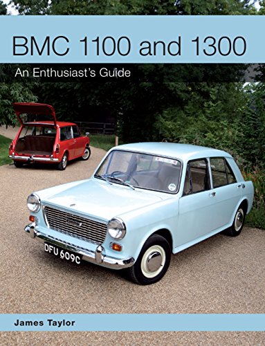 BMC 1100 and 1300: An Enthusiast's Guide (English Edition)