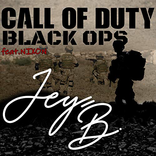 Call Of Duty (Black Ops) [feat. Nixon] [Explicit]