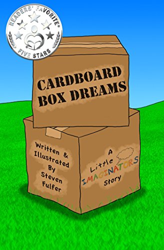 Cardboard Box Dreams: A Little Imaginators Story (English Edition)