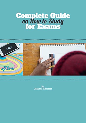 Complete Guide on How to Study for Exams (English Edition)