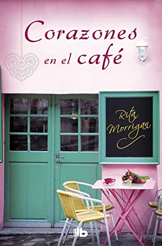 Corazones en el café (Premio Vergara - El Rincón de la Novela Romántica 2017) Corazones en el café (Premio Vergara - El Rincón de la Novela Romántica 2017)