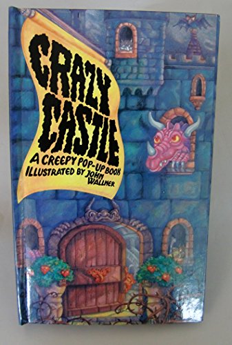 Crazy Castle: A Creepy Pop-Up Book