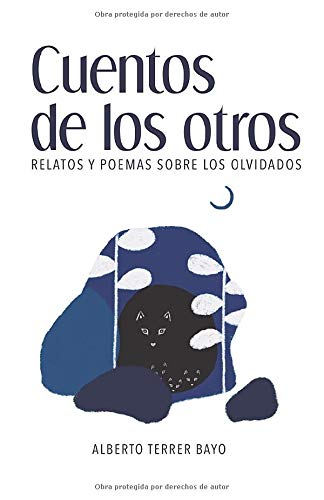 Cuentos de los Otros: Cuentos, relatos y poemas sobre los olvidados