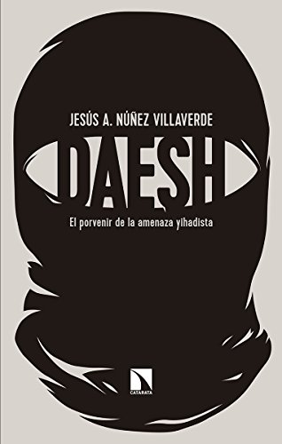 Daesh, El Porvenir de la Ameneza Yihadista, Colección Mayor: El porvenir de la amenaza yihadista (COLECCION MAYOR)