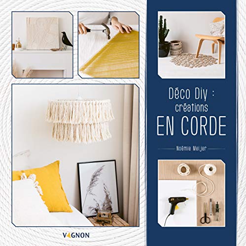 Déco DIY : mes créations en corde (Loisirs) (French Edition)