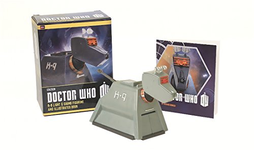 Doctor Who K-9 Light-And-Sound Figurine And Illustrated (Running Press Mega Mini Kit) [Idioma Inglés]