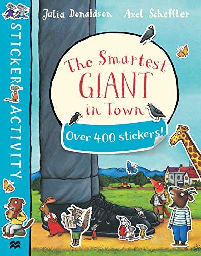 Donaldson, J: Smartest Giant in Town Sticker Book