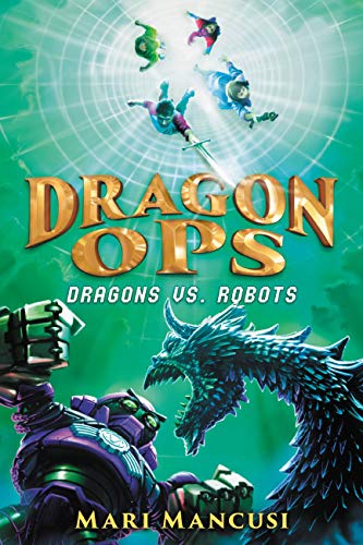 Dragon Ops: Dragons vs. Robots (English Edition)