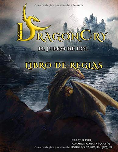 DragonCry. El juego de rol - Libro de reglas