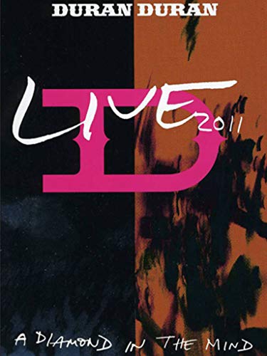 Duran Duran - A Diamond In The Mind Duran Duran - A Diamond In The Mind