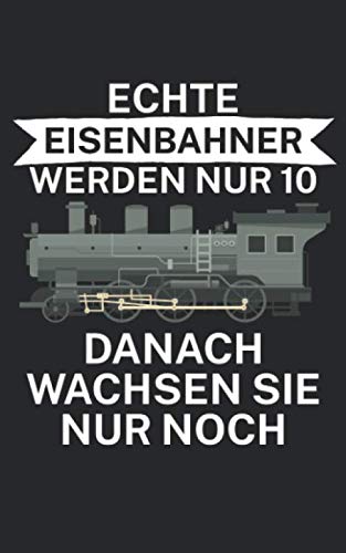 Echte Eisenbahner werden nur 10 danach wachsen Sie nur noch: Notizbuch für Eisenbahner und Modelleisenbahn Fans mit Spruch. 120 Seiten Kariert. Für Notizen oder als Geschenk. Echte Eisenbahner werden nur 10 danach wachsen Sie nur noch: Notizbuch für Eisenbahner und Modelleisenbahn Fans mit Spruch. 120 Seiten Kariert. Für Notizen oder als Geschenk.