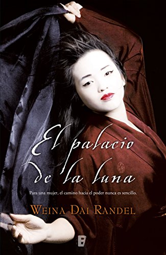 El palacio de la luna (Emperatriz Wu 1) El palacio de la luna (Emperatriz Wu 1)