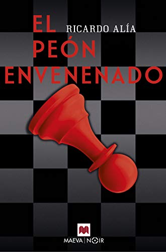 El peón envenenado (MAEVA noir) El peón envenenado (MAEVA noir)