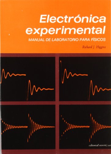Electrónica experimental. Manual de laboratorio: Manual de laboratorio para Físicos