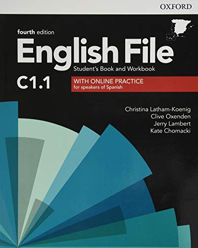 English File 4th Edition C1.1. Student's Book and Workbook with Key Pack (English File Fourth Edition) English File 4th Edition C1.1. Student's Book and Workbook with Key Pack (English File Fourth Edition)