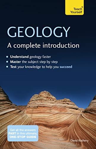 Geology: A Complete Introduction: Teach Yourself (English Edition)