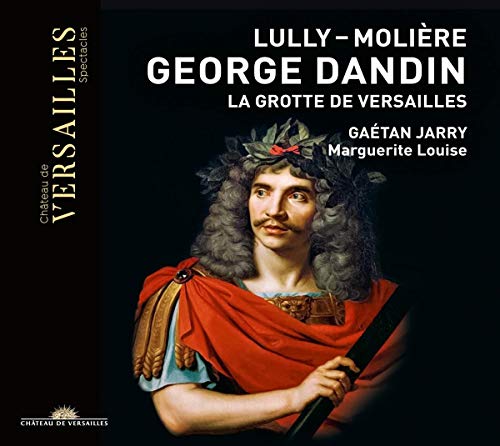 George Dandin : la Grotte de Versailles George Dandin : la Grotte de Versailles