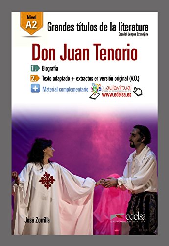 GTL A2 - Don Juan Tenorio (Lecturas - Jóvenes y adultos - Grandes títulos de la literatura - Nivel A2)