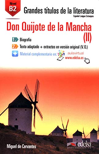 GTL B2 - Don Quijote II: Don Quijote de la Mancha 2 (B2): Vol. 2 (Lecturas - Jóvenes y adultos - Grandes títulos de la literatura - Nivel B2)