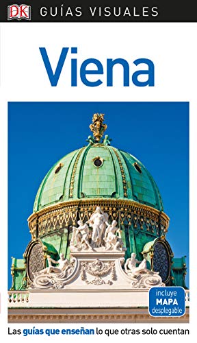 Guía Visual Viena: Las guías que enseñan lo que otras solo cuentan (Guías visuales) Guía Visual Viena: Las guías que enseñan lo que otras solo cuentan (Guías visuales)