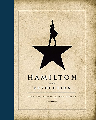 Hamilton: The Revolution Hamilton: The Revolution