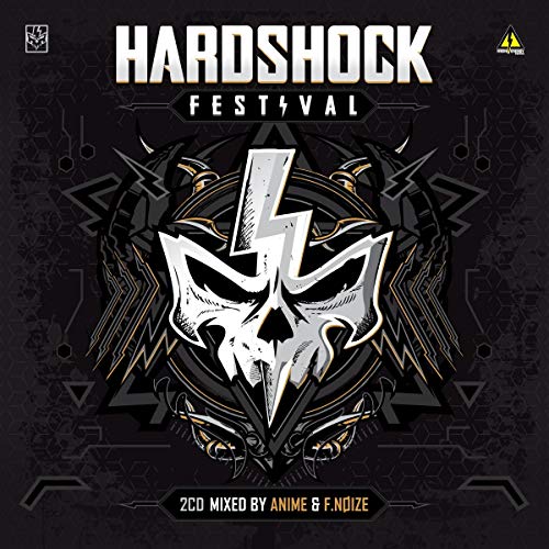 Hardshock Festival 2019-Miyed By Anime & F.Noize