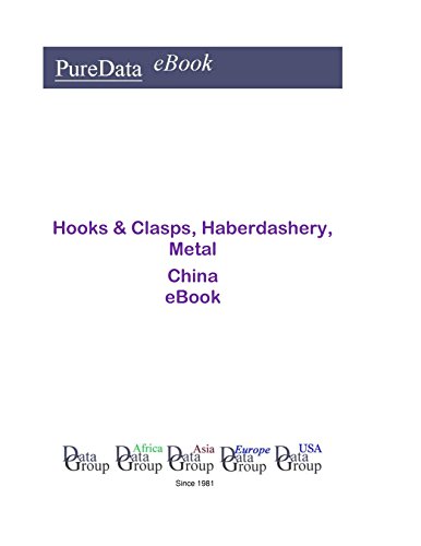 Hooks & Clasps, Haberdashery, Metal in China: Market Sales in China (English Edition)