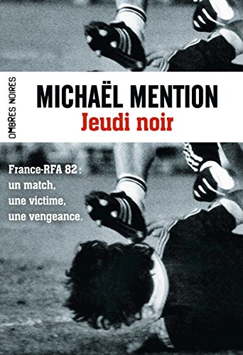 Jeudi noir (France - R.F.A. 82) (French Edition)