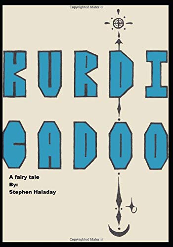 Kurdi Cadoo: A fairy tale