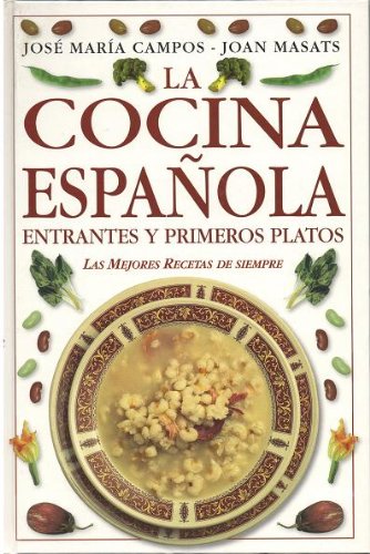 La cocina española. 1. Entrantes y primeros platos 2. Carnes, pescados y postres. 2-tomos