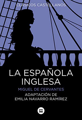 La Española Inglesa: 7 (Clásicos castellanos)