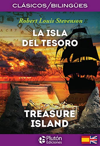 La Isla Del Tesoro/ Treasure Island (Colección Clásicos Bilingües)