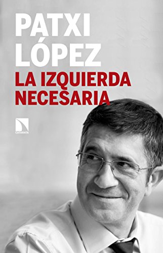 La izquierda necesaria: Reflexiones sobre la crisis de la socialdemocracia y el futu (Mayor) La izquierda necesaria: Reflexiones sobre la crisis de la socialdemocracia y el futu (Mayor)