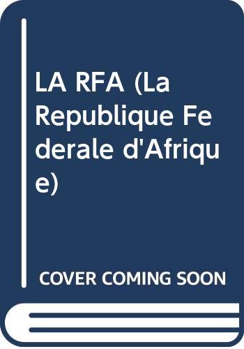 LA RFA (La République Fédérale d'Afrique) (OMN.UNIV.EUROP.) LA RFA (La République Fédérale d'Afrique) (OMN.UNIV.EUROP.)