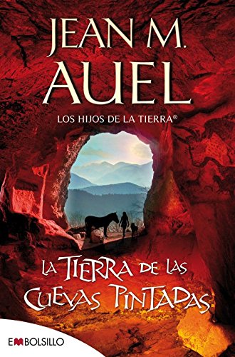 La tierra de las cuevas pintadas (edición 2020): La esparada sexta parte de la serie LOS HIJOS DE LA TIERRA® por fin en bolsillo. (EMBOLSILLO)